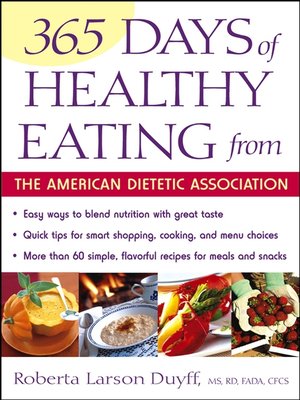 cover image of 365 Days of Healthy Eating from the American Dietetic Association